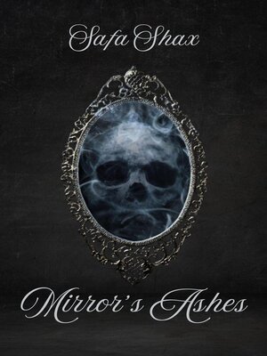 cover image of Mirror's Ashes